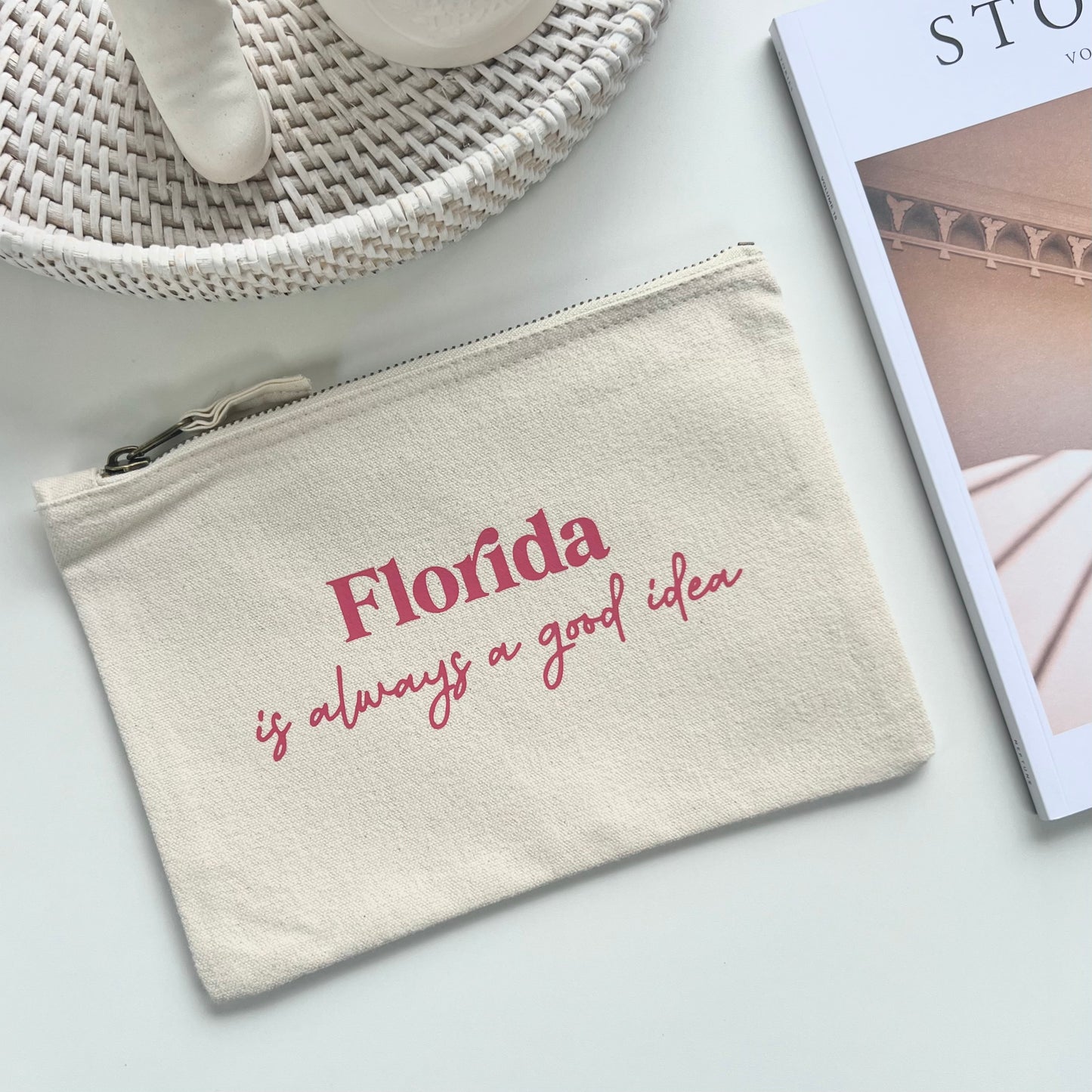 Florida Is Always A Good Idea Travel Pouch