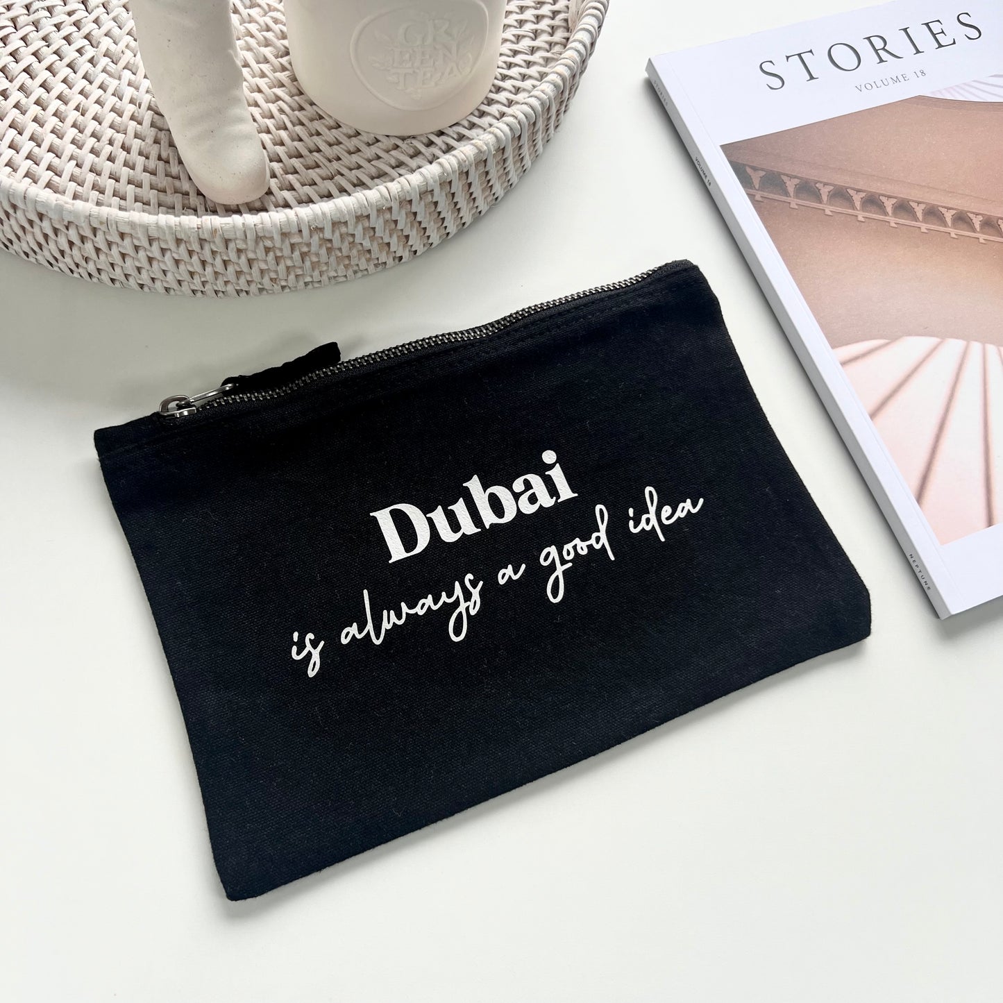 Dubai Is Always A Good Idea Travel Pouch